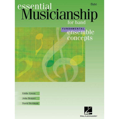 Essential Musicianship For Band Fund Flute-Buzz Music